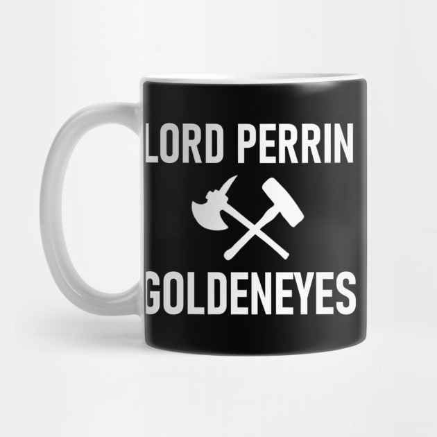 Lord Perrin Goldeneyes. by charliecam96